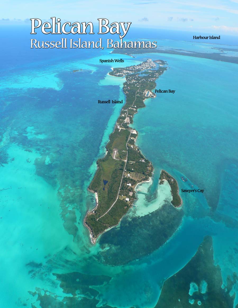Pelican Bay, Russell Island, Bahamas